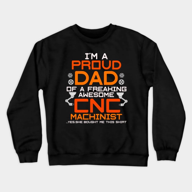 CNC Machinist Funny T-Shirt Hard Work Machine Operator Crewneck Sweatshirt by lateefo